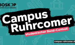 Campus Ruhrcomer - Studentischer Bandcontest im Ruhrgebiet vom AKAFOE Kulturbüro Boskop